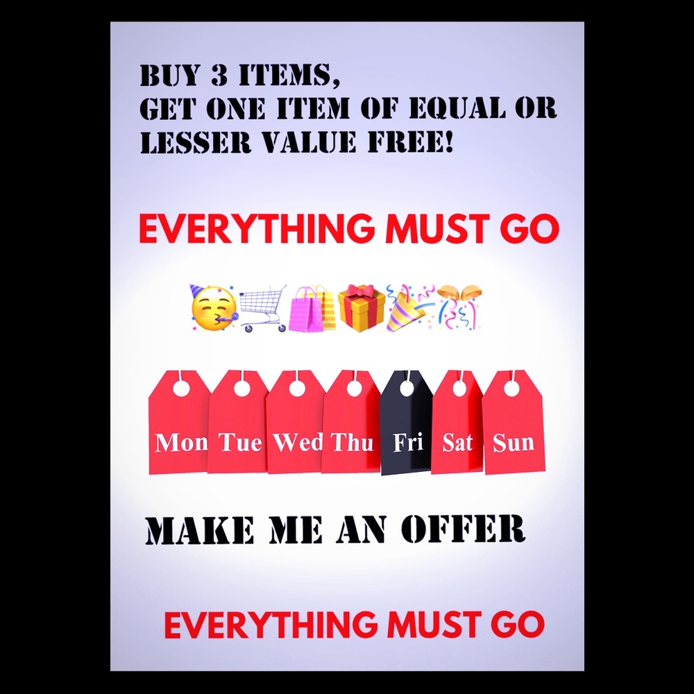 EVERYTHING MUST GO,MAKE ME AN OFFER&GET FREE ITEMS
